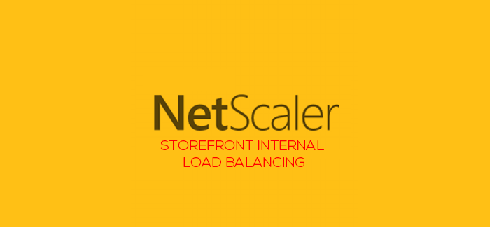 Storefront Load balancing using NetScaler